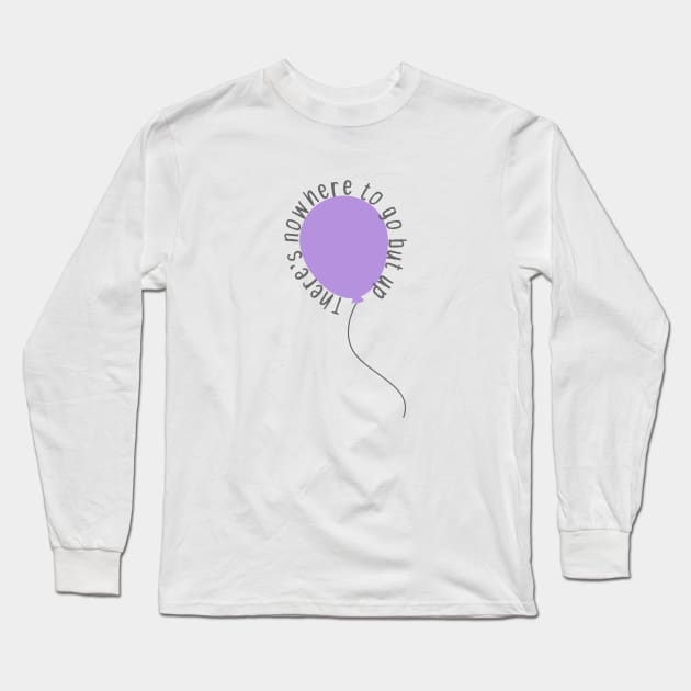 Nowhere to go but up balloon Potion Purple Long Sleeve T-Shirt by FandomTrading